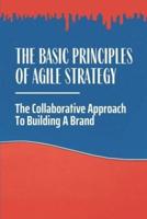 The Basic Principles Of Agile Strategy