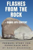Flashes from the Rock: Bonus UFO Content