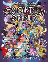 90S Cartoon Stoner Coloring Book