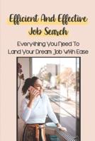 Efficient And Effective Job Search