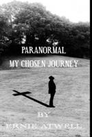 Paranormal | My chosen journey