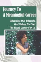 Journey To A Meaningful Career