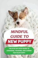 Mindful Guide To New Puppy