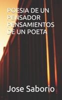 POESIA DE UN PENSADOR  PENSAMIENTOS DE UN POETA