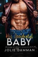 His Accidental Baby: A BWWM Dark Mafia Romance