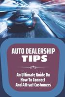 Auto Dealership Tips