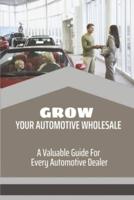 Grow Your Automotive Wholesale