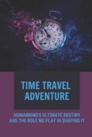 Time Travel Adventure