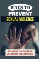 Ways To Prevent Sexual Violence