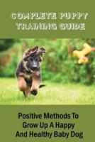 Complete Puppy Training Guide