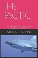 THE PACIFIC: AN INTRODUCTION TO DIVING AND SNORKELLING IN THE TROPICS
