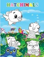 Hatchinmals: Coloring Book Adventure to Wishing Star Waterfall (Hatchimals) Relaxation And Stress Relief