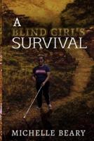 A Blind Girl's Survival