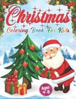 Christmas Coloring Book for Kids Ages 4-8