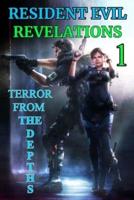Resident Evil Revelations: Terror from the Depths
