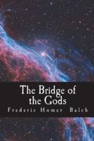 The Bridge of the Gods Illustrated