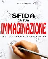 Sfida La Tua Immaginazione