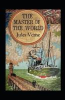 The Master of the World Annotated