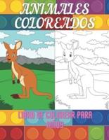 ANIMALES COLOREADOS - Libro De Colorear Para Niños