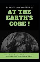 At the Earth's Core [Illustrated]