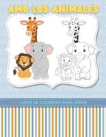 AMO LOS ANIMALES - Libro De Colorear Para Niños