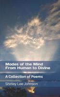 Modes of the Mind From Human to Divine