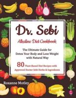 Dr. Sebi Alkaline Diet Cookbook