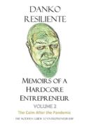 Memoirs of a Hardcore Entrepreneur