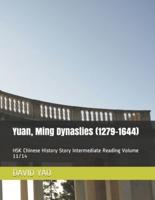 Yuan, Ming Dynasties (1279-1644)