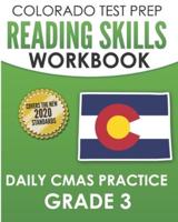 COLORADO TEST PREP Reading Skills Workbook Daily CMAS Practice Grade 3