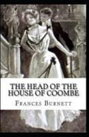 The Head of the House of Coombe Annotated