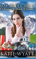 Mail Order Bride Christmas Miracles Romance