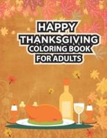 Happy Thanksgiving Coloring Book For Adults