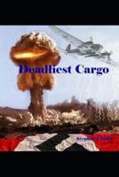 Deadliest Cargo