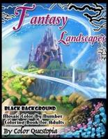 Fantasy Landscapes - BLACK BACKGROUND - Mosaic Color By Numbers Coloring Book For Adults