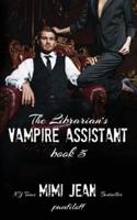 The Librarian's Vampire Assistant, Book 5