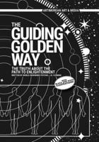 The Guiding Golden Way