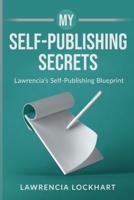 My Self-Publishing Secrets