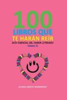 Volumen DOS De 100 Libros Que Te Harán Reír