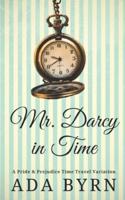 Mr. Darcy in Time