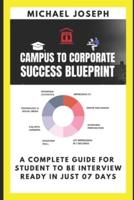 Campus to Corporate Success Blueprint