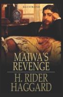 Maiwa's Revenge Illustrated