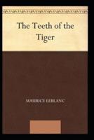 The Teeth of the Tiger Annotated