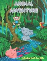Animal Adventure - Coloring Book for Kids