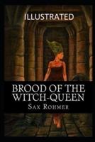 Brood of the Witch-Queen (Illustrated)