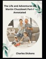 The Life and Adventures of Martin Chuzzlewit Annotated P