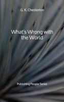 What's Wrong With the World - Publishing People Series