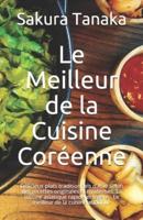 Le Meilleur De La Cuisine Coréenne