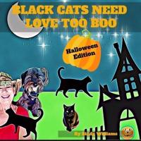 Black Cats Need Love Too Boo