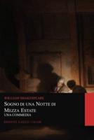 Sogno Di Una Notte Di Mezza Estate. Una Commedia (Graphyco Classici Italiani)